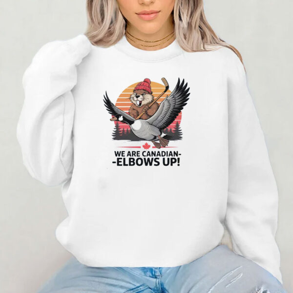 We are canadian Elbows Up Shirt